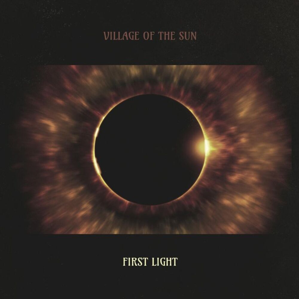 Village of the Sun - FIRST LIGHT  LP LP